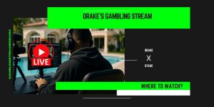 Where to Watch Drake’s Casino Streams